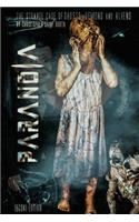 Paranoia The Strange Case Of Ghosts, Demons And Aliens
