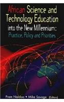 African Science and Technology Education Into the New Millenium