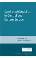 Semi-Presidentialism in Central and Eastern Europe