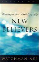 Messages for Building Up New Believers