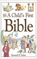 A Child's First Bible: (First Bible Stories)