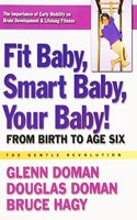 Fit Baby, Smart Baby, Your Baby!