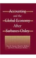 Accounting and the Global Economy After Sarbanes-Oxley