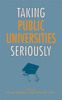 Taking Public Universities Seriously