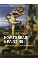 How to Read a Painting