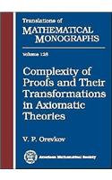 Complexity of Proofs and Their Transformations in Axiomatic Theories
