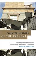 Counter-History of the Present