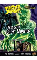 Terror in Ghost Mansion: Book 3