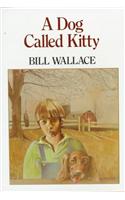 A Dog Called Kitty