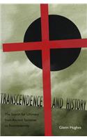 Transcendence and History: The Search for Ultimacy from Ancient Societies to Postmodernity