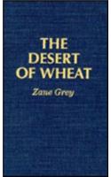 Desert of Wheat: (English)