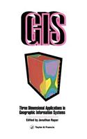 Three Dimensional Applications In GIS