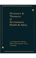 Dictionary & Thesaurus of Environment, Health & Safety