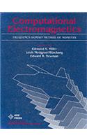 Computational Electromagnetics: Frequency Domain Method of Moments