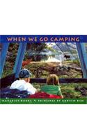 When We Go Camping