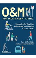 O&M for Independent Living