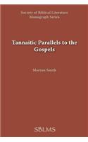 Tannaitic Parallels to the Gospels