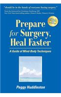 Prepare for Surgery, Heal Faster