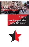 Anarcho-Syndicalism in the 20th Century
