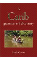 Carib Grammar and Dictionary