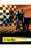 It's Your Move