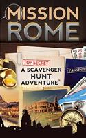 Mission Rome: A Scavenger Hunt Adventure: (Travel Book For Kids)