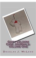 Gary Celdom Case Journals