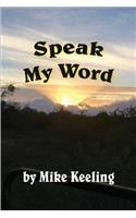 Speak My Word