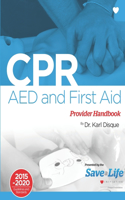 CPR, AED & First Aid Provider Handbook