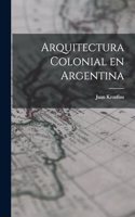 Arquitectura colonial en Argentina