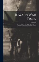 Iowa in War Times
