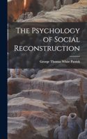 Psychology of Social Reconstruction