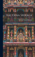 Kalyana Srikala