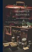 Hermippus Redivivus