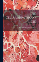 Cellularpathologie