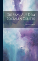 Frau Auf Dem Socialen Gebiete