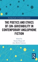 Poetics and Ethics of (Un-)Grievability in Contemporary Anglophone Fiction