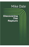 Discovering The Rapture