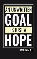 unwritten Goal is just a Hope
