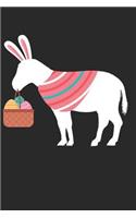 Easter Notebook - Easter Donkey Donkey Journal - Easter Gift for Animal Lover - Donkey Diary