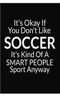 It's Okay If You Don't Like Soccer