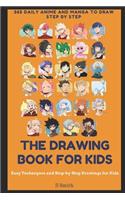 Drawing Book for Kids: 365 Daily Anime and Manga to Draw, Step by Step, Easy Techniques and Step-by-Step Drawings for Kids(2 How to Draw for Kids Activity Book)