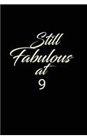 still fabulous at 9
