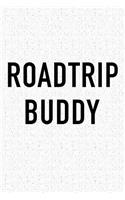 Roadtrip Buddy