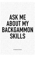Ask Me about My Backgammon Skills