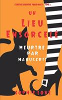 lieu ensorcelé