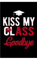 Kiss My Class Goodbye