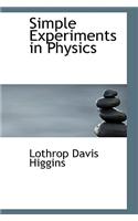 Simple Experiments in Physics