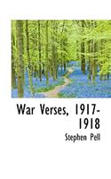 War Verses, 1917-1918