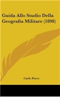 Guida Allo Studio Della Geografia Militare (1898)